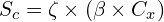  S_c = \zeta \times (\beta \times C_x) 