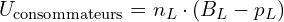  U_{\text{consommateurs}} = n_L \cdot (B_L - p_L) 